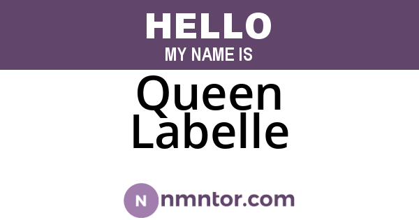 Queen Labelle