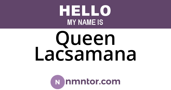 Queen Lacsamana