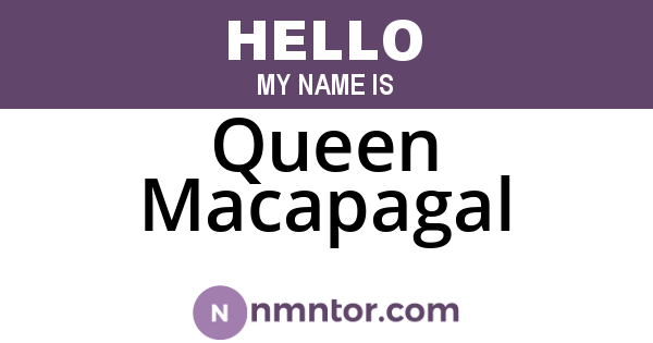 Queen Macapagal