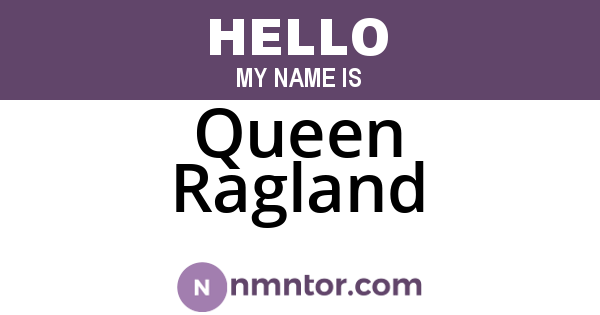 Queen Ragland