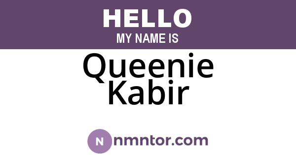 Queenie Kabir