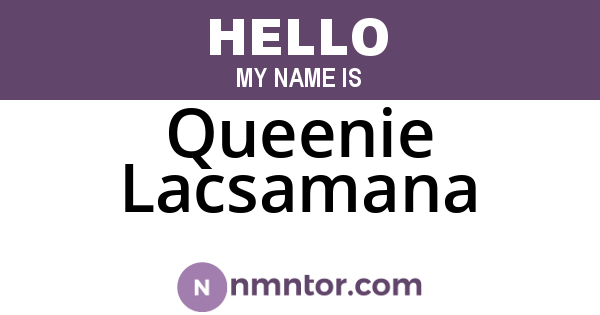 Queenie Lacsamana
