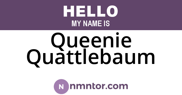 Queenie Quattlebaum