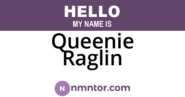 Queenie Raglin