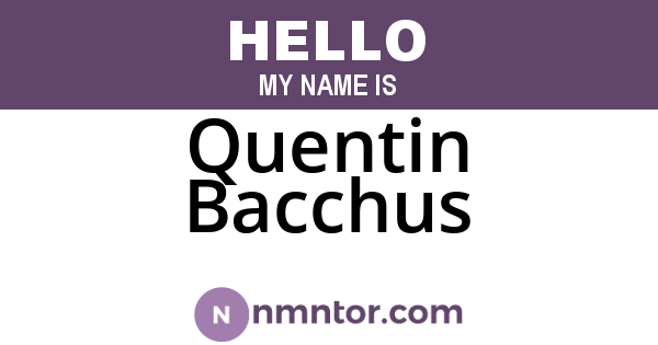 Quentin Bacchus