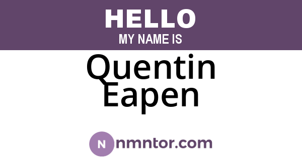 Quentin Eapen