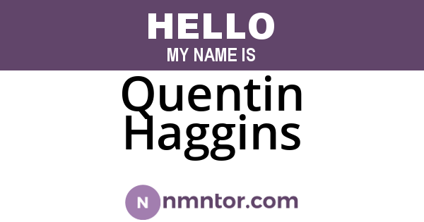 Quentin Haggins