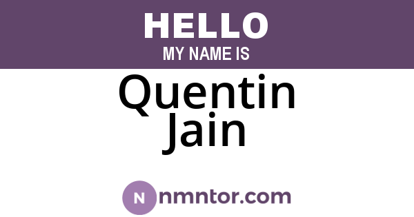 Quentin Jain
