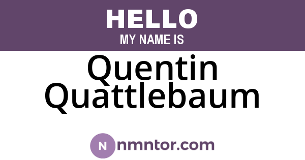 Quentin Quattlebaum