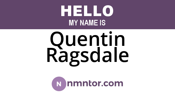 Quentin Ragsdale
