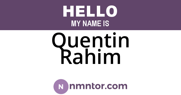 Quentin Rahim