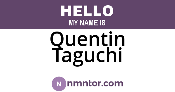 Quentin Taguchi