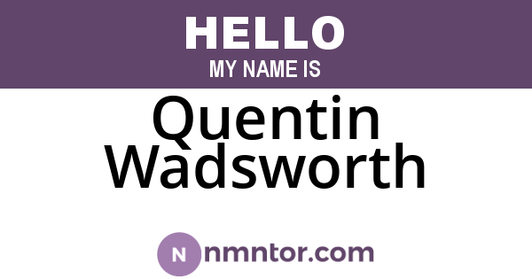 Quentin Wadsworth