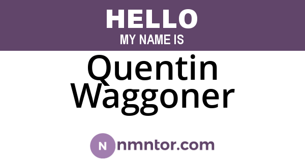 Quentin Waggoner