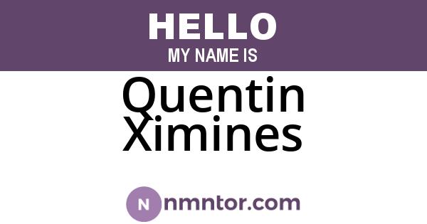 Quentin Ximines