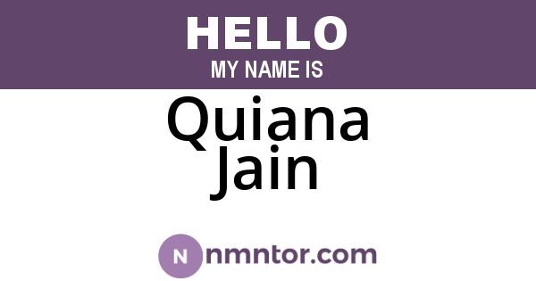 Quiana Jain