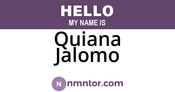 Quiana Jalomo