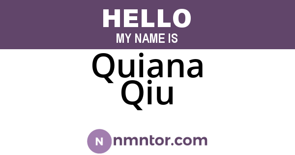 Quiana Qiu