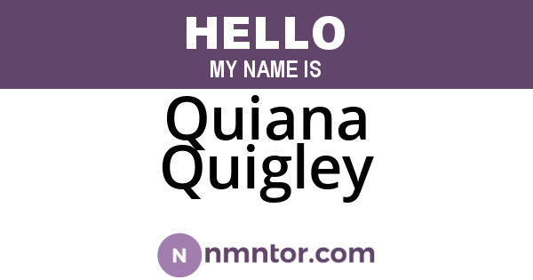Quiana Quigley
