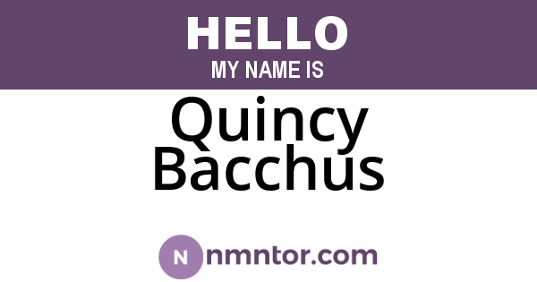 Quincy Bacchus