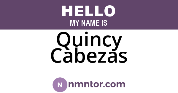 Quincy Cabezas