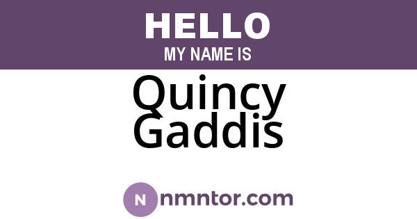 Quincy Gaddis