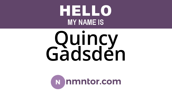 Quincy Gadsden