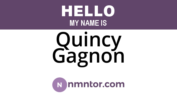 Quincy Gagnon