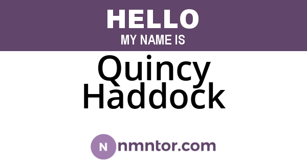 Quincy Haddock