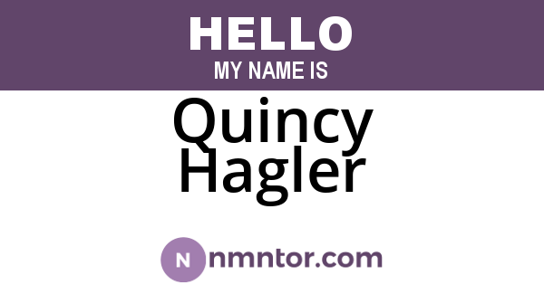 Quincy Hagler