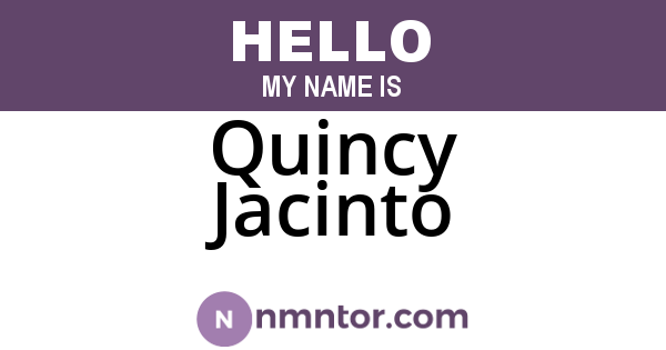Quincy Jacinto