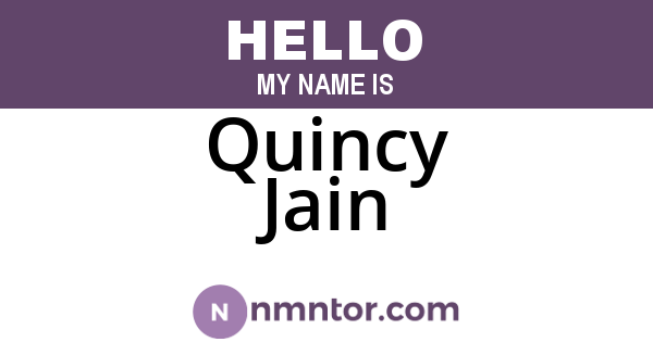 Quincy Jain