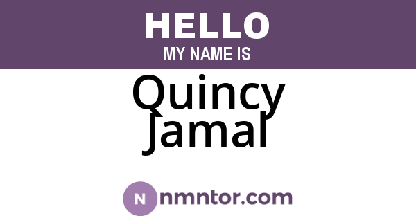Quincy Jamal