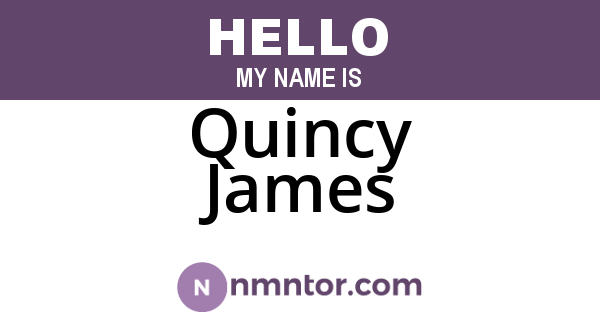 Quincy James