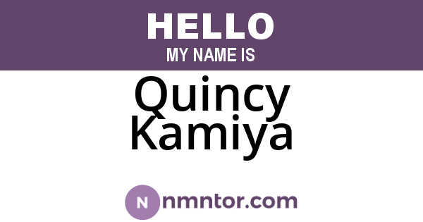 Quincy Kamiya