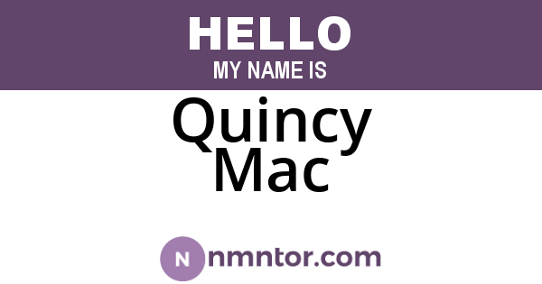 Quincy Mac