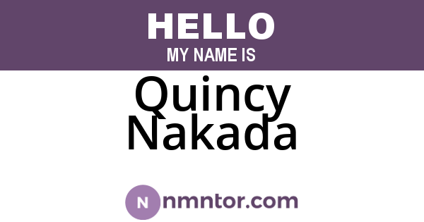 Quincy Nakada