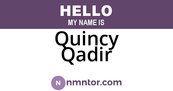 Quincy Qadir