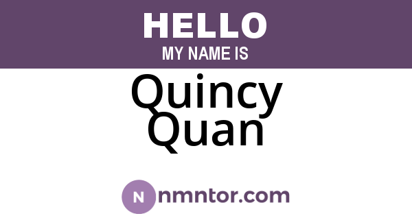 Quincy Quan
