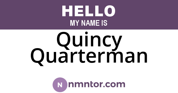 Quincy Quarterman
