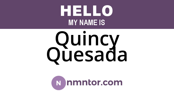 Quincy Quesada