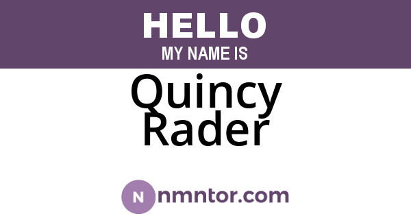 Quincy Rader