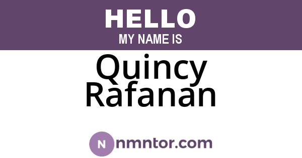 Quincy Rafanan