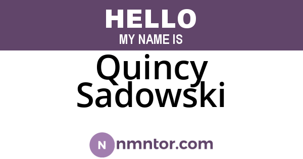 Quincy Sadowski