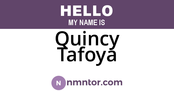 Quincy Tafoya