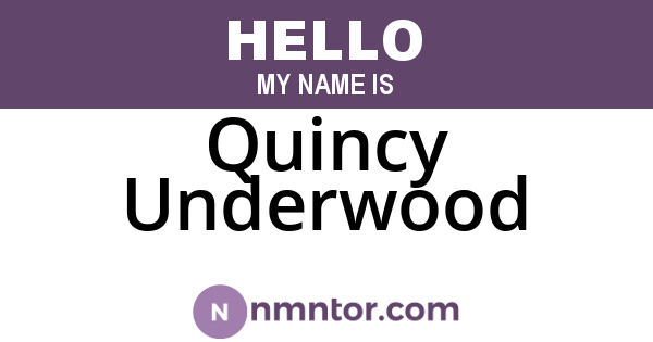 Quincy Underwood