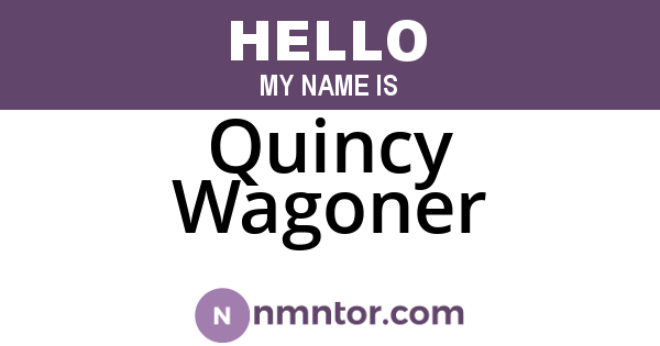 Quincy Wagoner