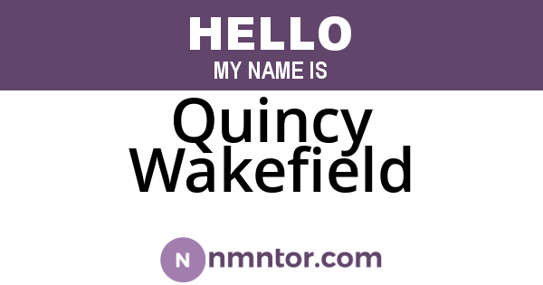 Quincy Wakefield