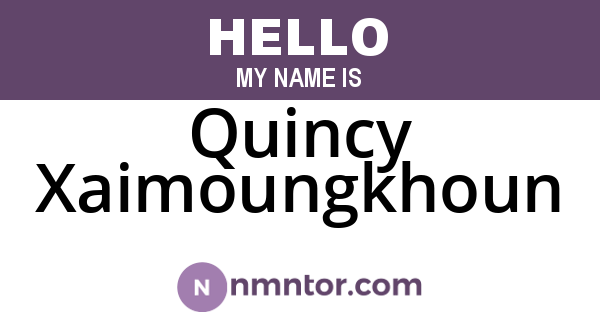 Quincy Xaimoungkhoun
