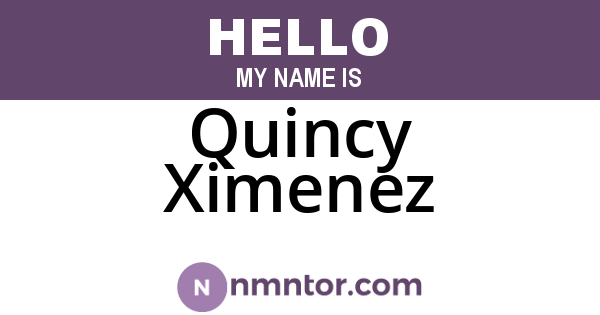 Quincy Ximenez